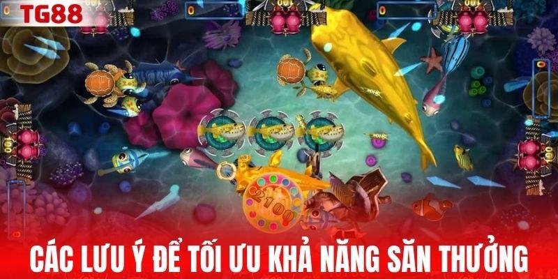 Các lưu ý để tối ưu khả năng săn thưởng