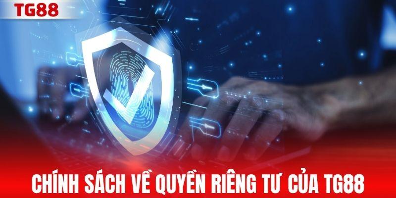 Chính sách về quyền riêng tư của TG88