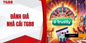 Đánh Giá Nhà Cái TG88