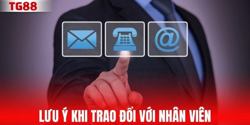Lưu ý khi trao đổi với nhân viên