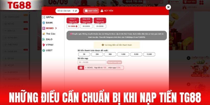 Những điều cần chuẩn bị trước khi nạp tiền TG88
