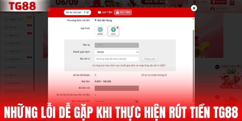 Những lỗi dễ gặp khi thực hiện rút tiền TG88