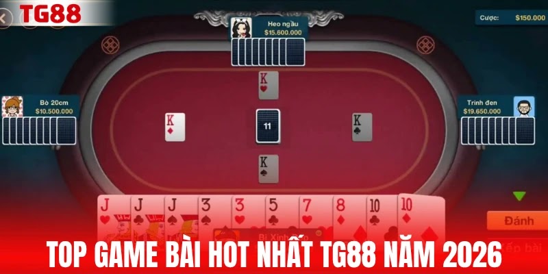 Top game bài hot nhất TG88 năm 2026