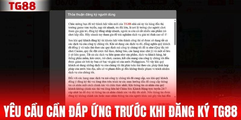 Yêu cầu cần đáp ứng trước khi đăng ký TG88